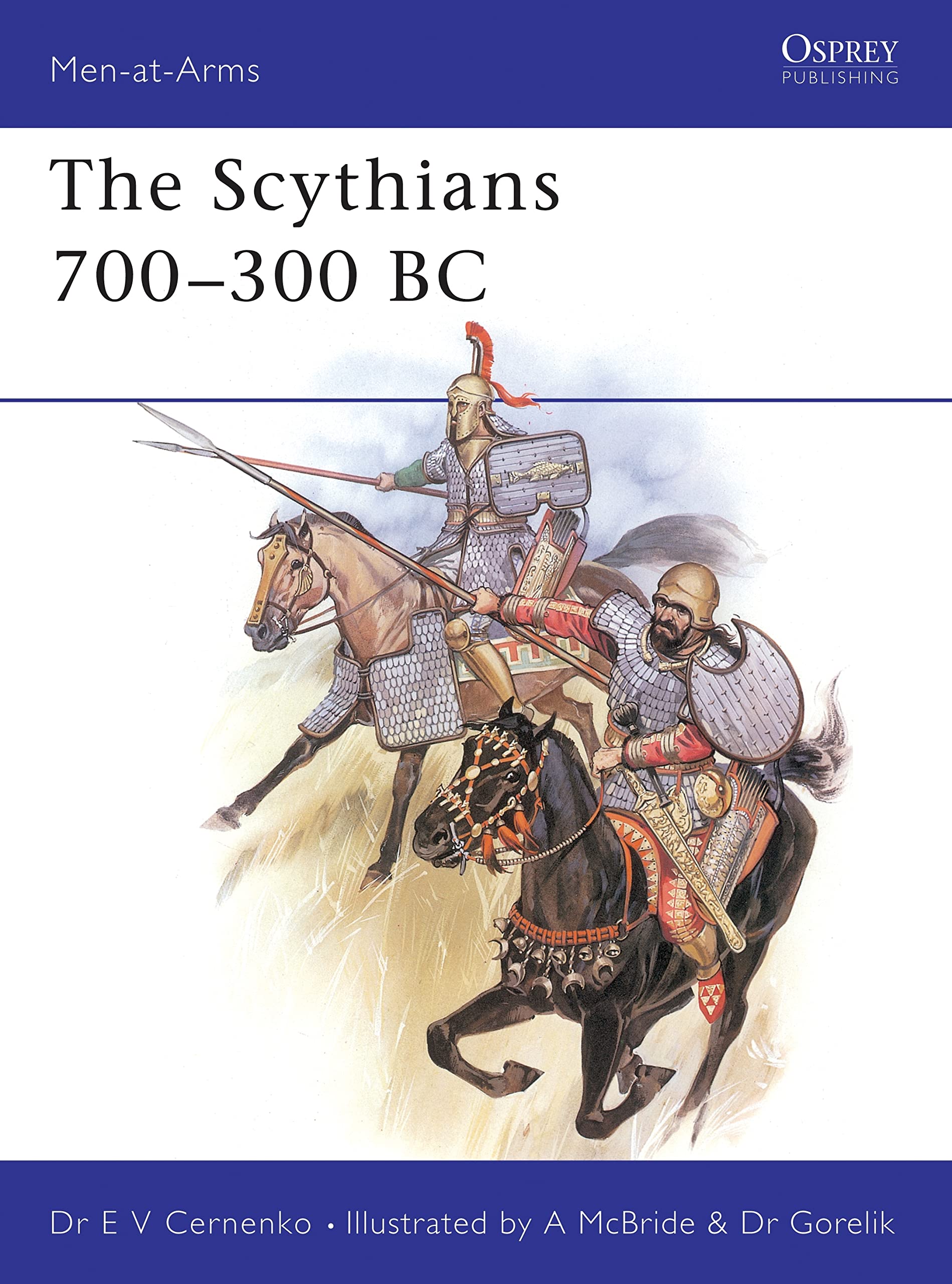 Scythians, 700-300 B.C. (Men at Arms Series, Band 137) Social Sciences