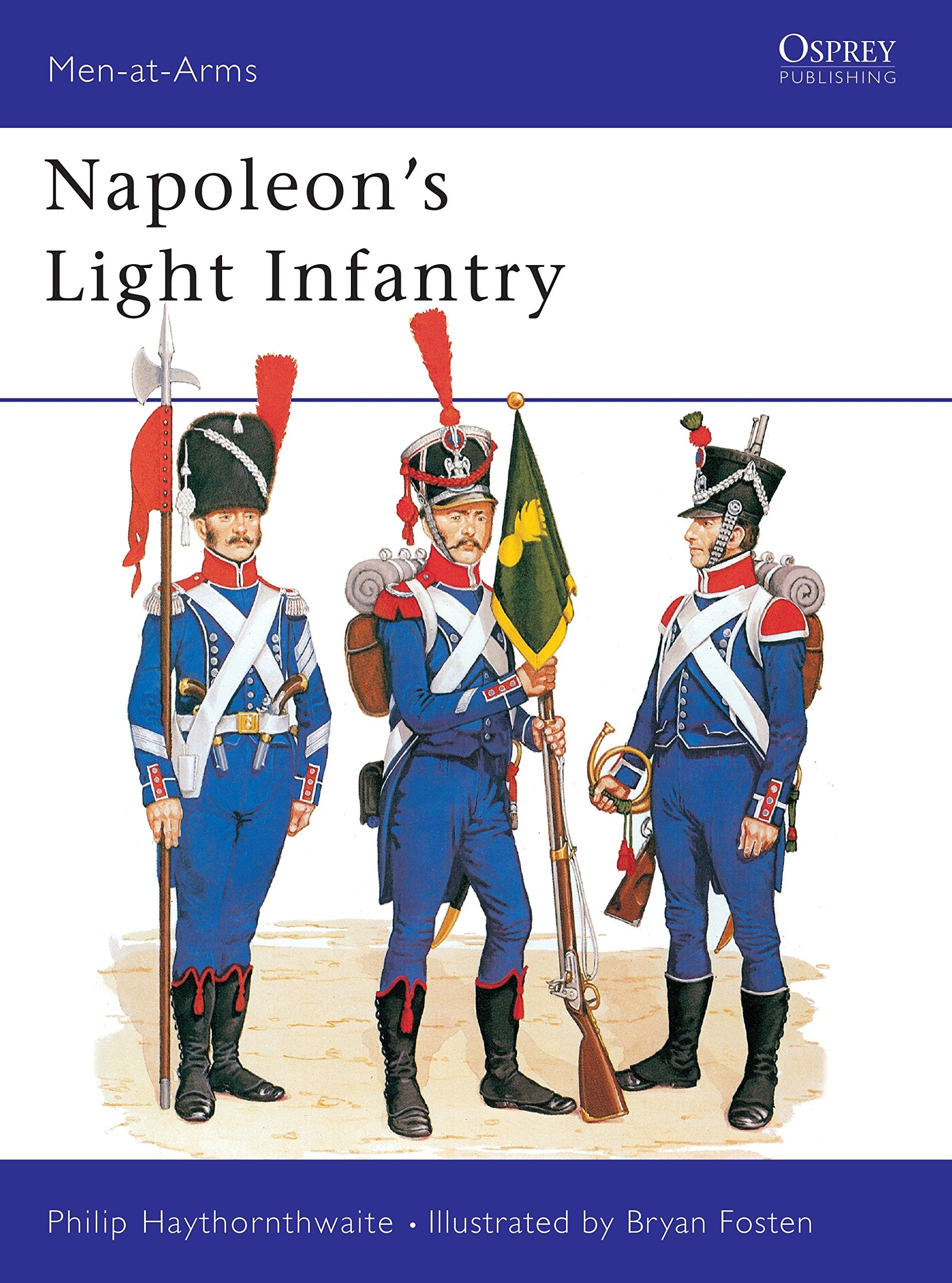 Napoleon's Light Infantry (Men at Arms, 146, Band 146) Social Sciences