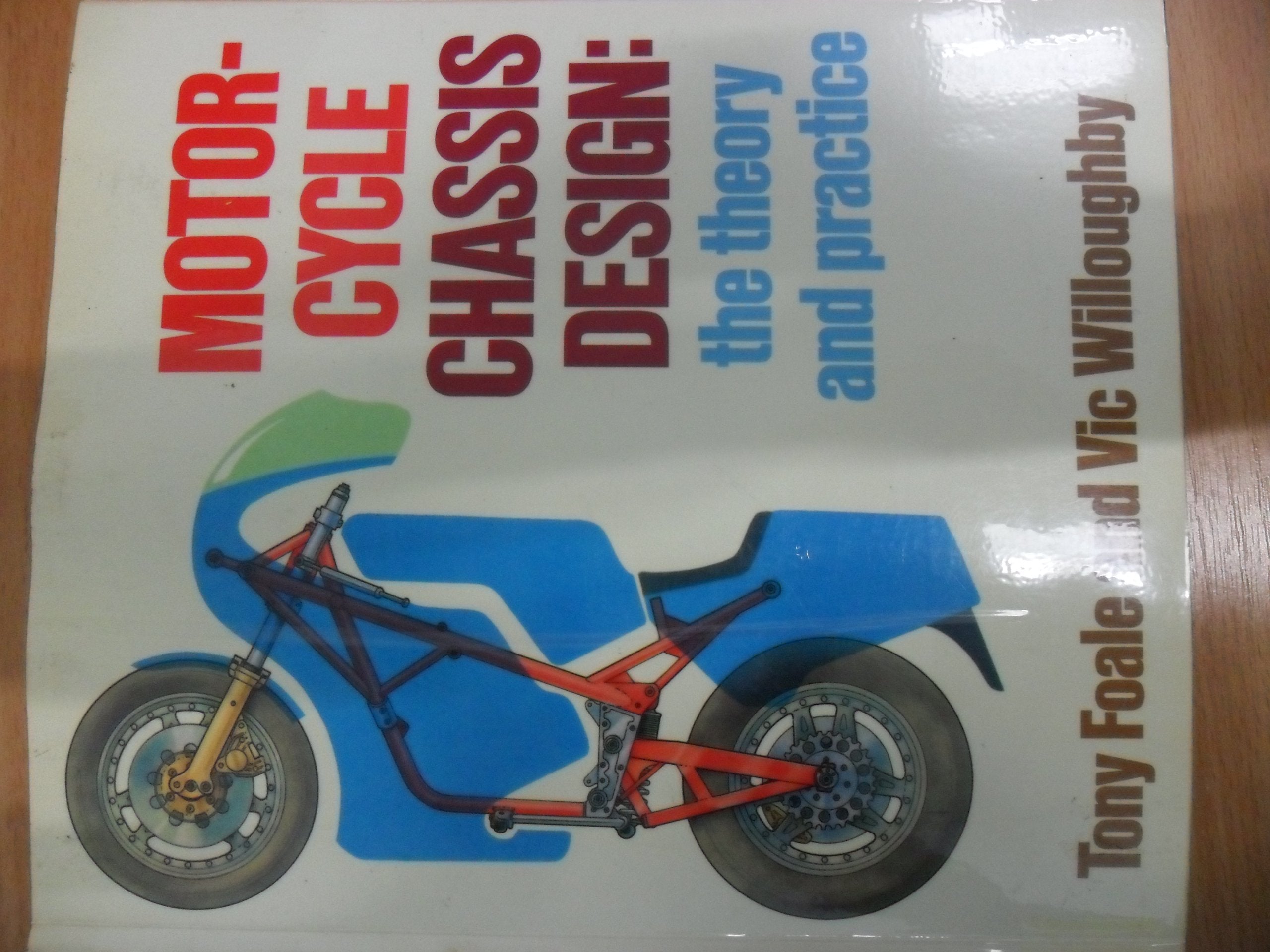 Motorcycle Chassis Design: The Theory and Practice: Practice and Theory Leisure, Home & Garden