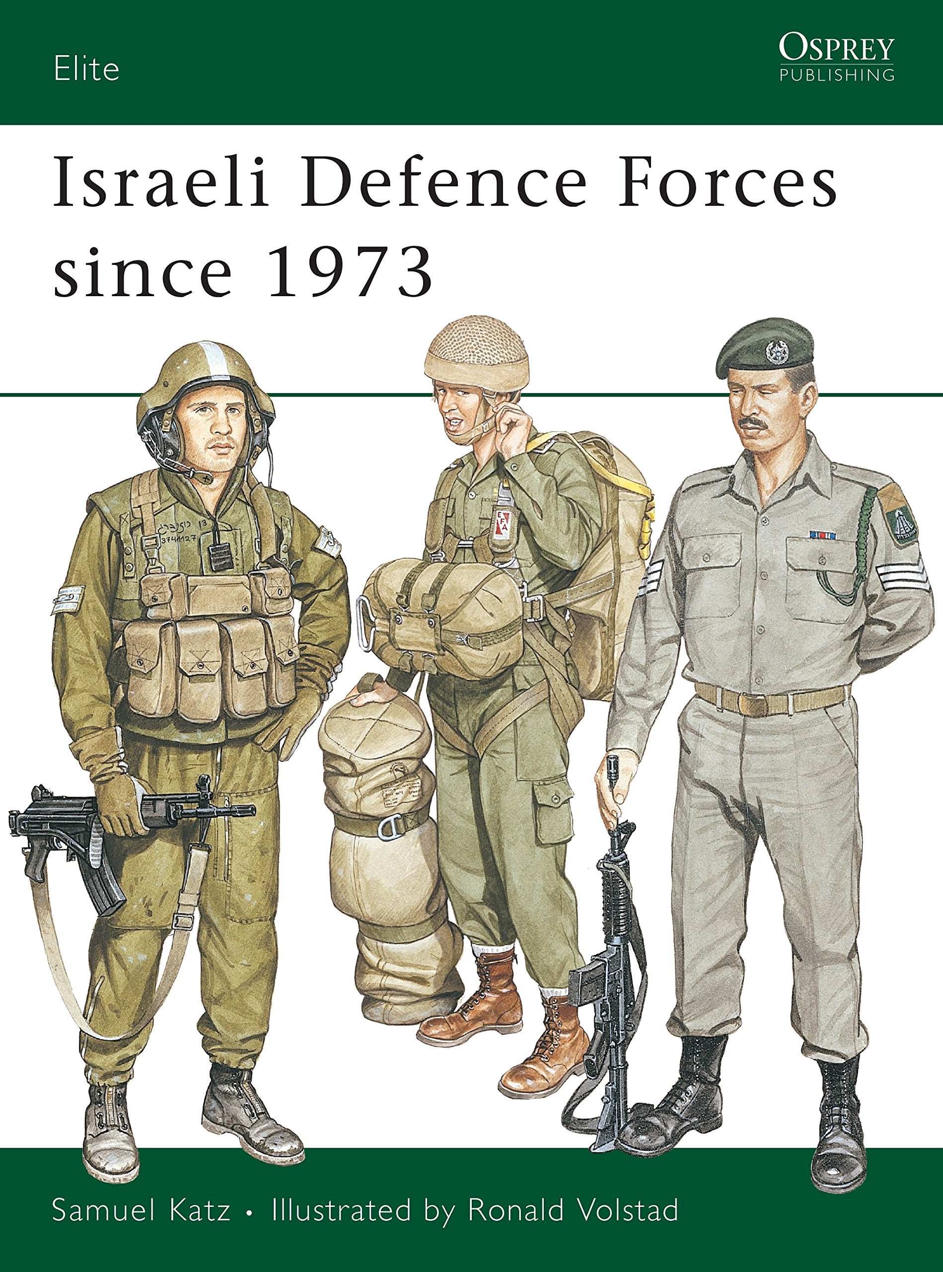 Product Image: Katz, S: Israeli Defence Forces Since 1973