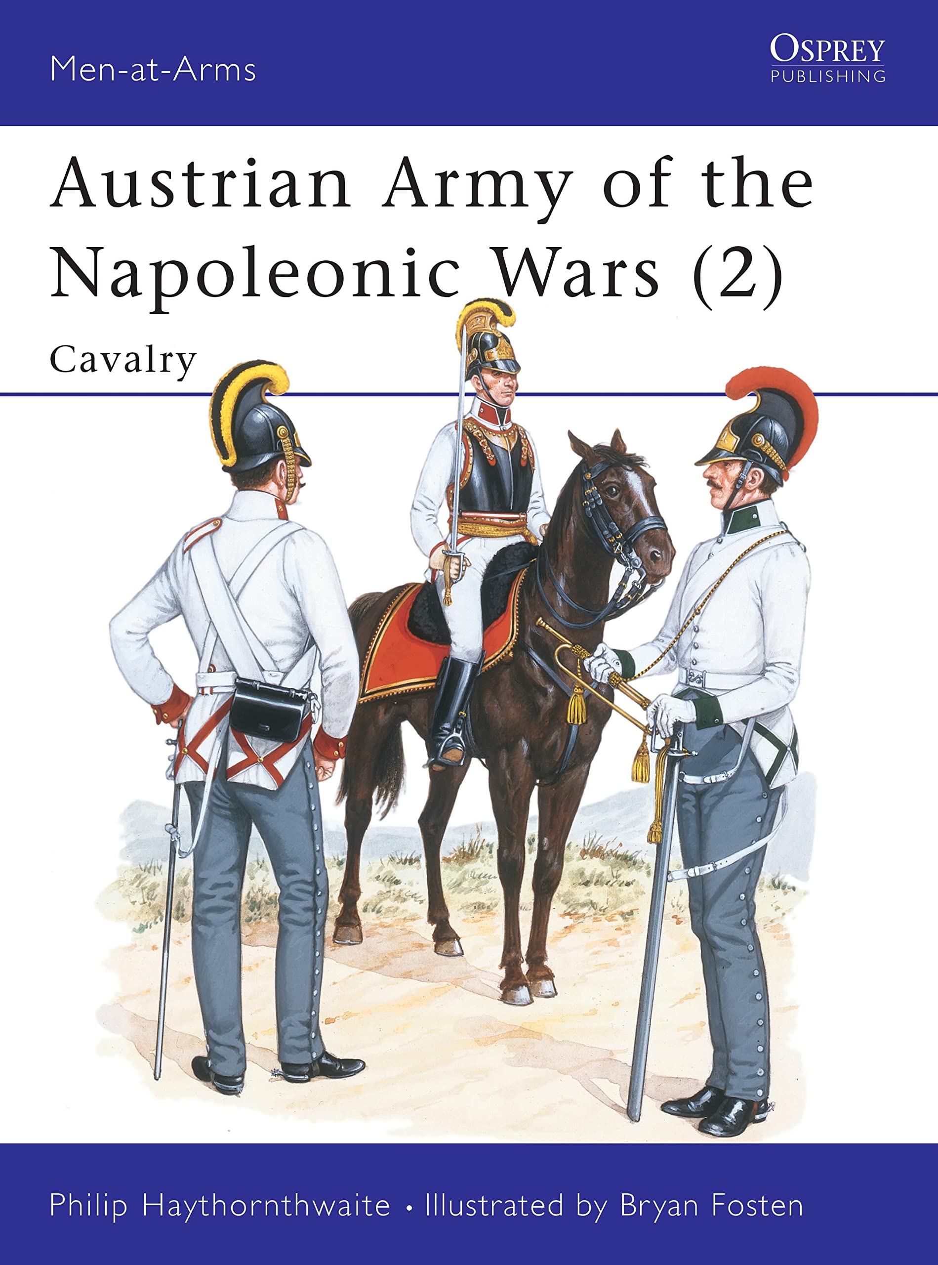 Austrian Army of the Napoleonic Wars: Cavalry (002) book
