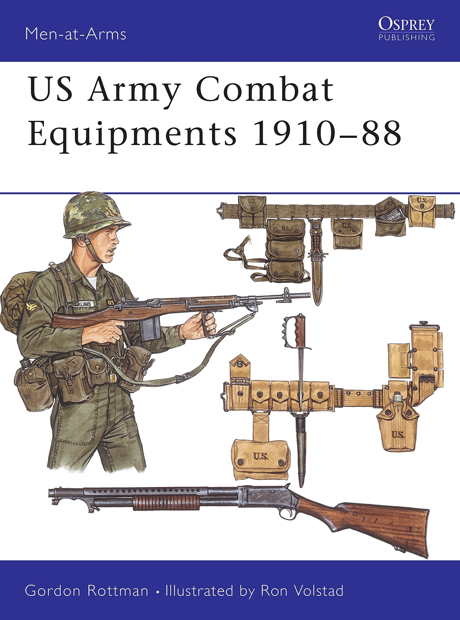 Rottman, G: US Combat Equipments, 1910-88 book