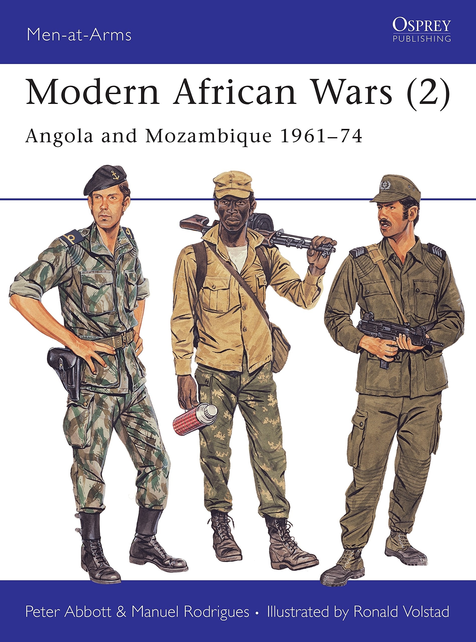 Modern African Wars: Angola and Mozambique 1961-74 (Men-At-Arms Series, Band 2) Social Sciences