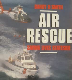 Air Rescue: Saving Lives Stateside (Aero Colour S.) Business & Technology