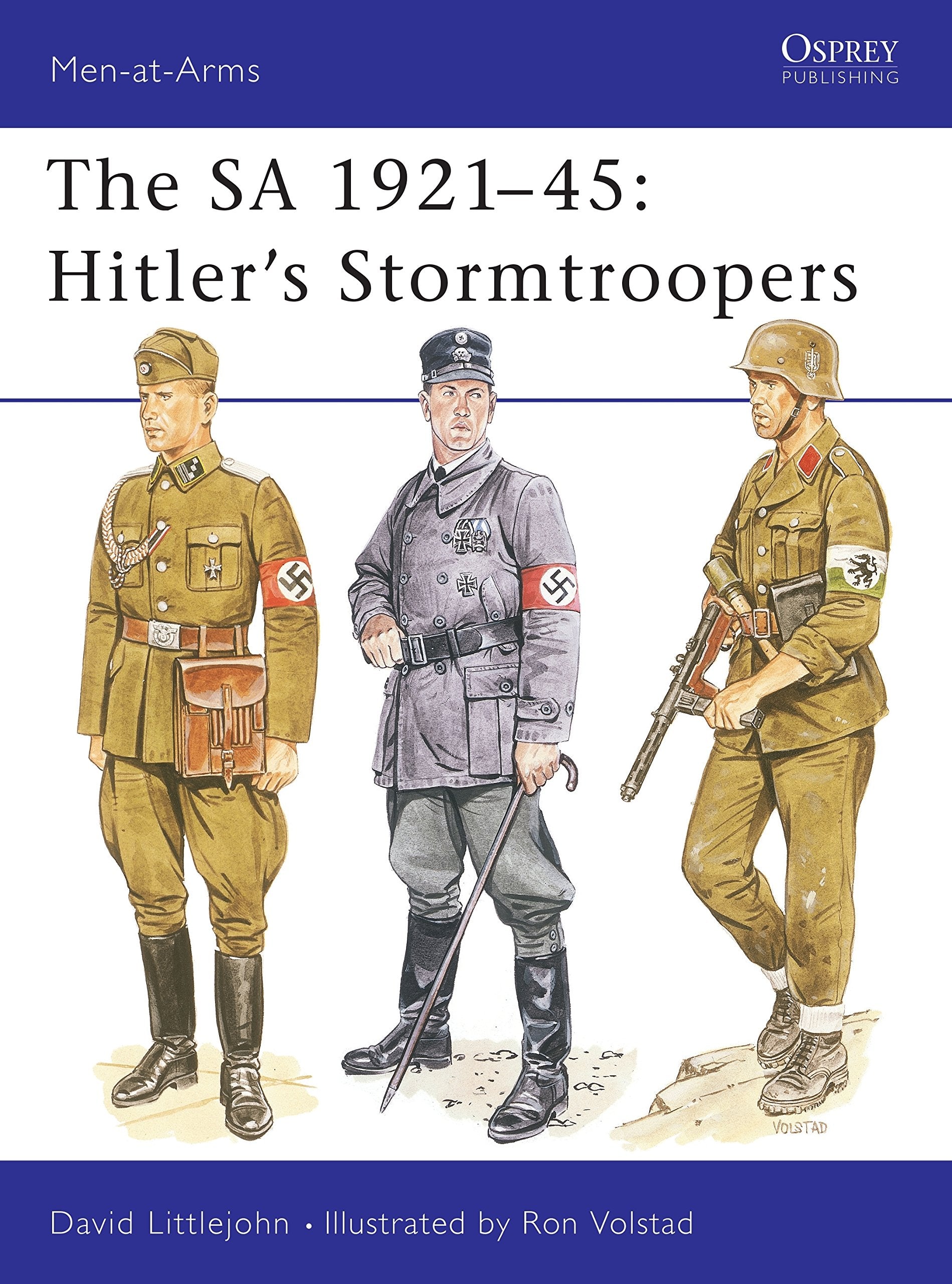 Sturmabteilung, 1921-45: Hitler's Stormtroopers (Men-at-arms Series, Band 220) Social Sciences