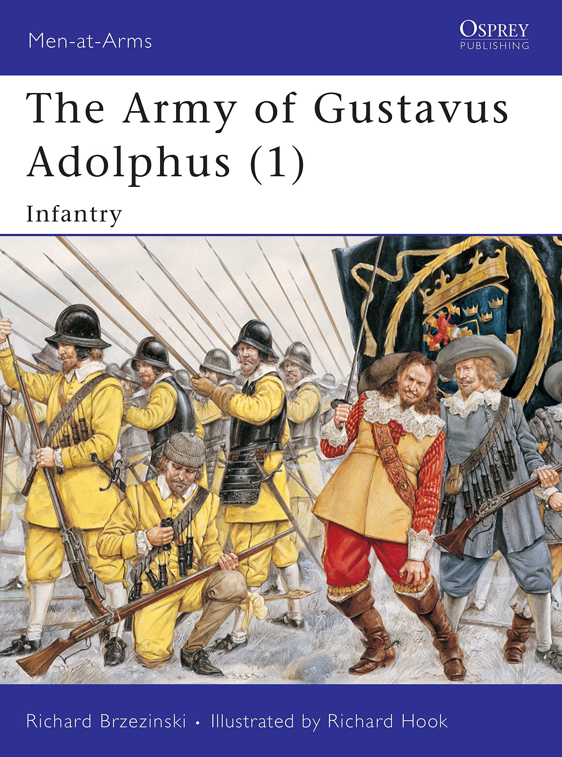 The Army of Gustavus Adolphus: Infantry (001) book