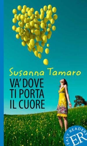 Va dove ti porta il cuore Foreign Languages ​​& Dictionaries