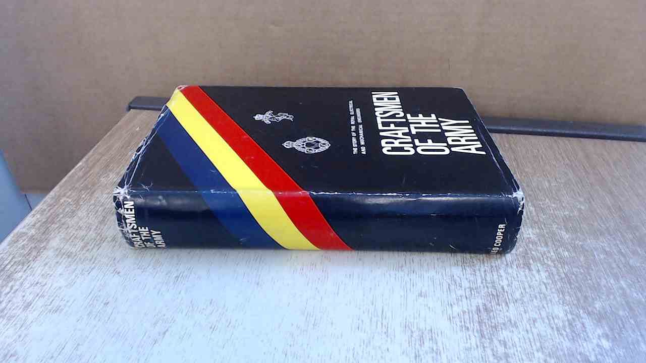 Craftsmen of the Army: The Story of the Royal Electrical and Mechanical Engineers Books