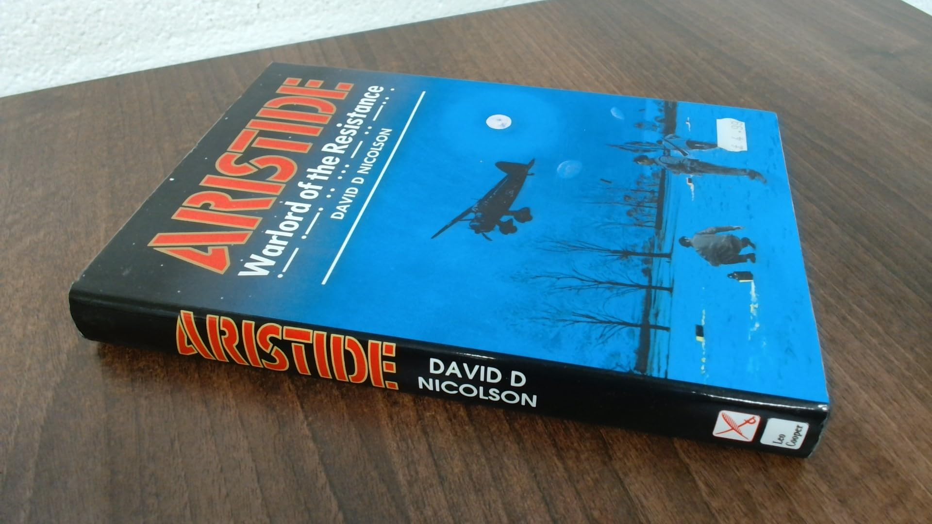 Aristide: The Story of Roger Landes: Warlord of the Resistance Art & Literature