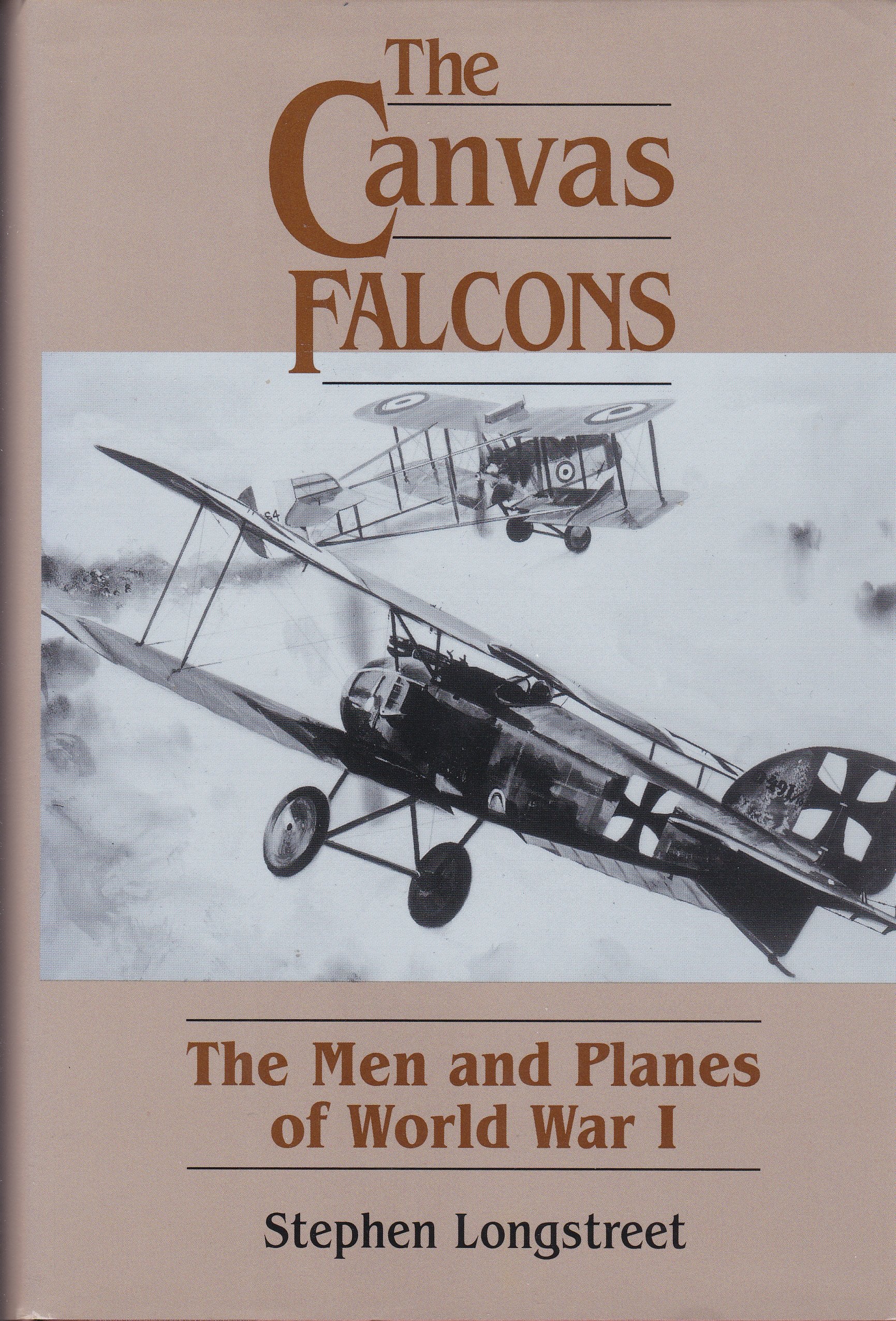 Canvas Falcons: the Men and Planes of World War 1 book