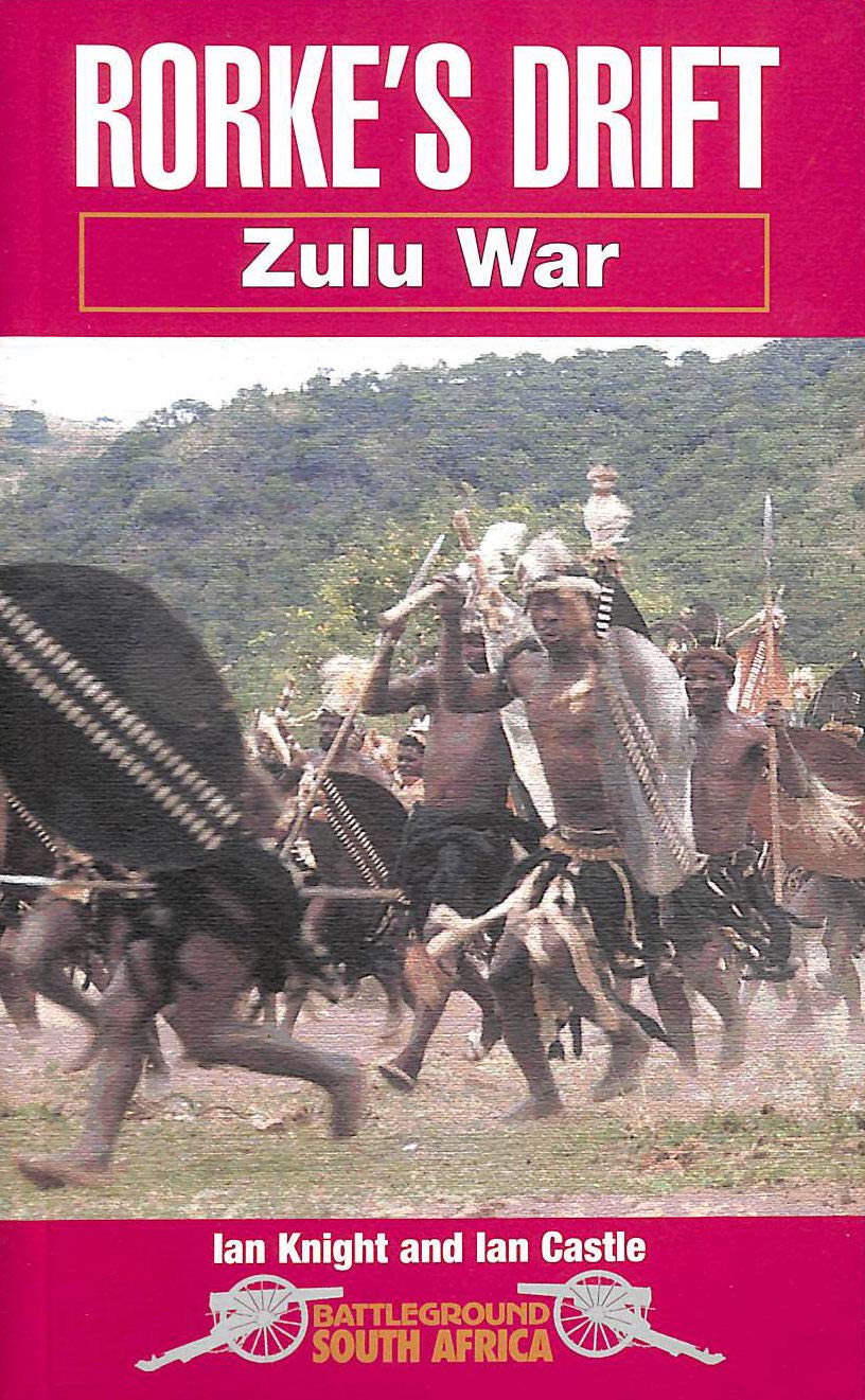 Rorke's Drift: Zulu War (Battleground South Africa) Social Sciences