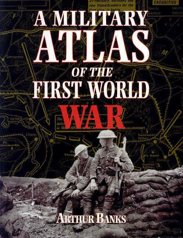 Military Atlas of the First World War book