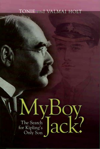 My Boy Jack?: The Search for Kipling's Only Son Memories
