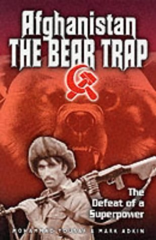 Afghanistan the Bear Trap: The Defeat of a Superpower Biographies & Memoirs