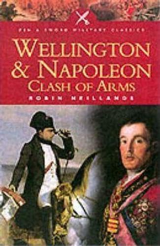 Wellington and Napoleon: Clash of Arms Social Sciences