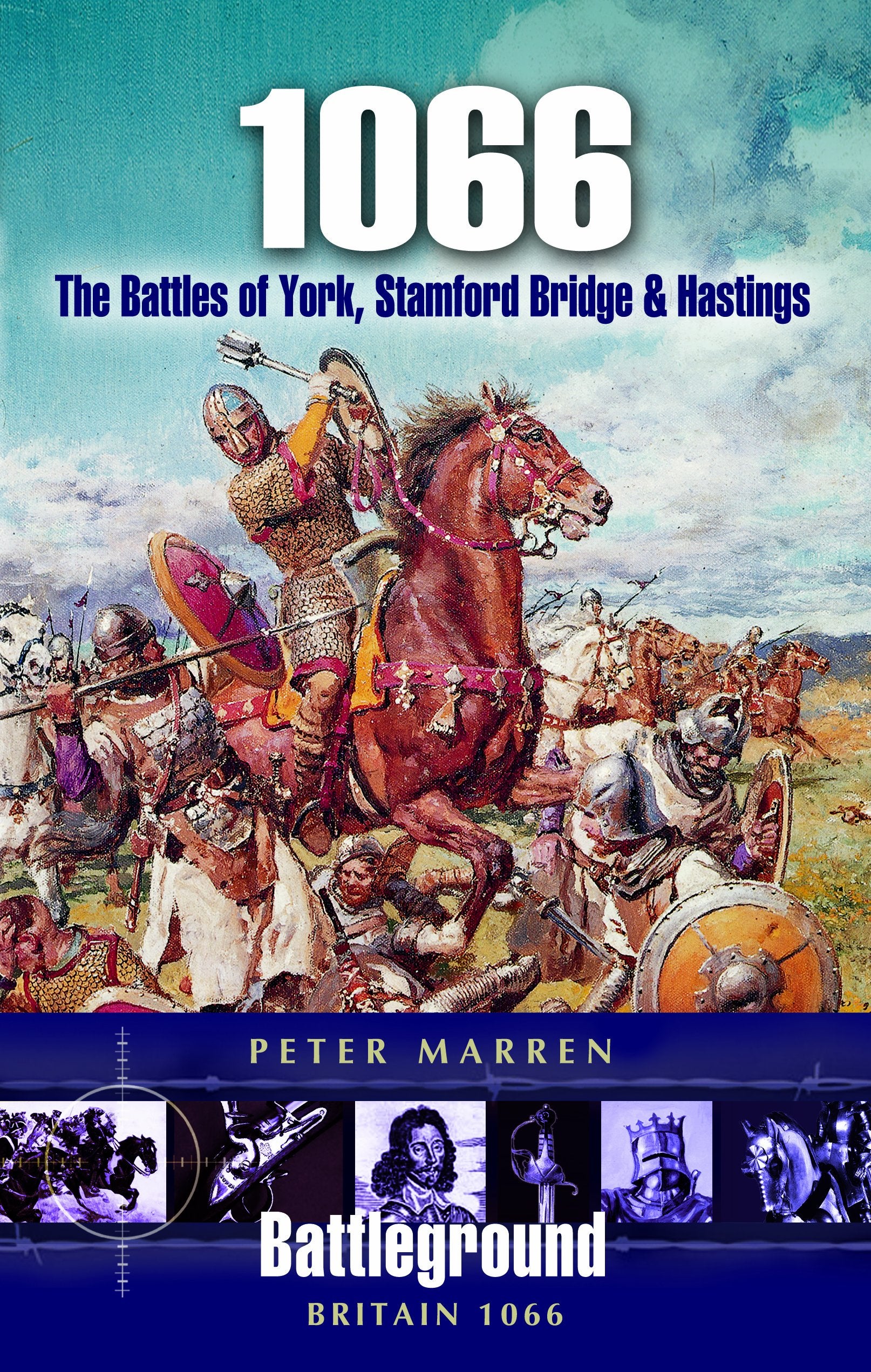 1066: The Battles of York, Stamford Bridge and Hastings (Battleground Britain) Social Sciences