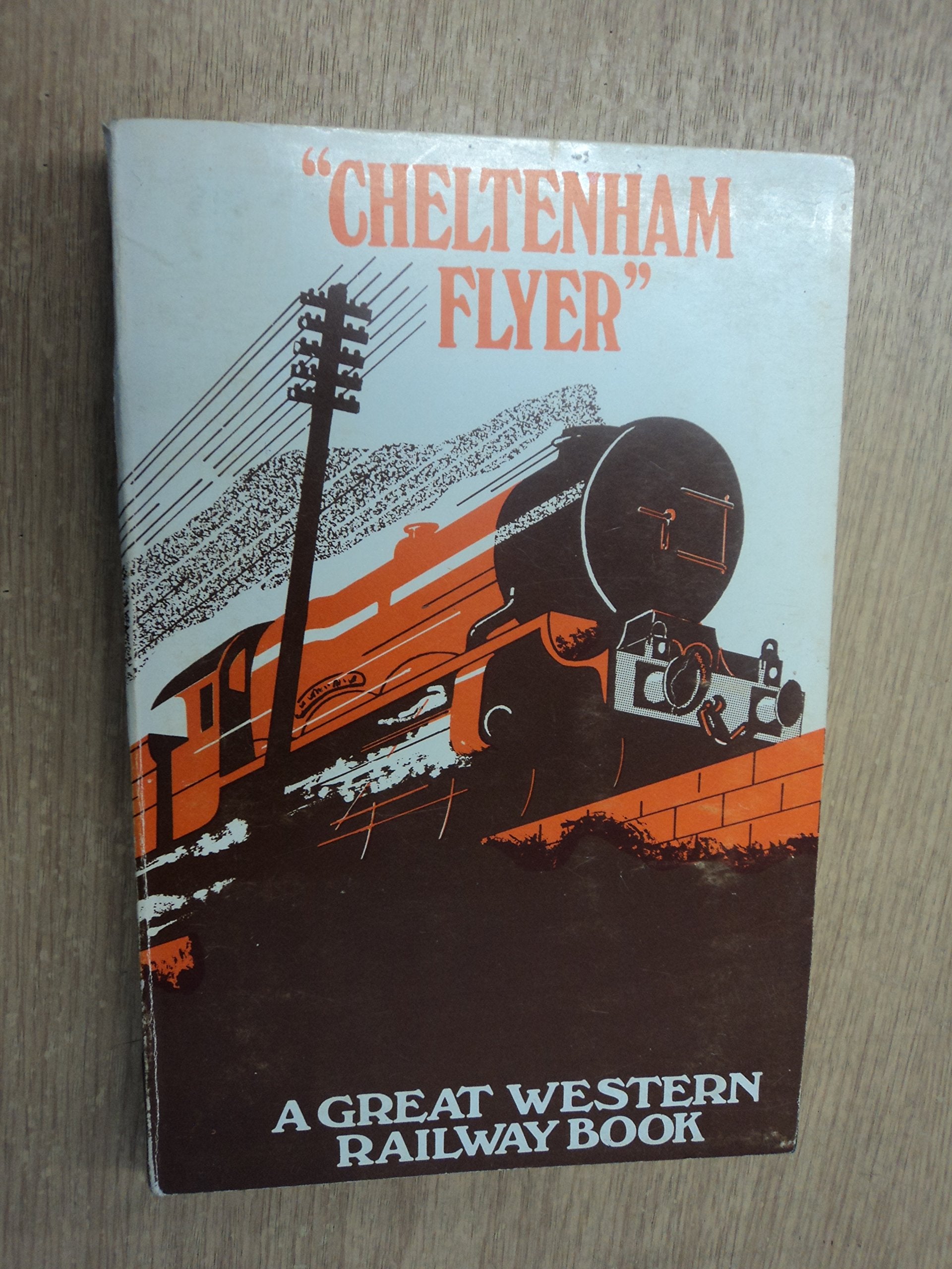 "Cheltenham Flyer" (Boys of All Ages S.) Books