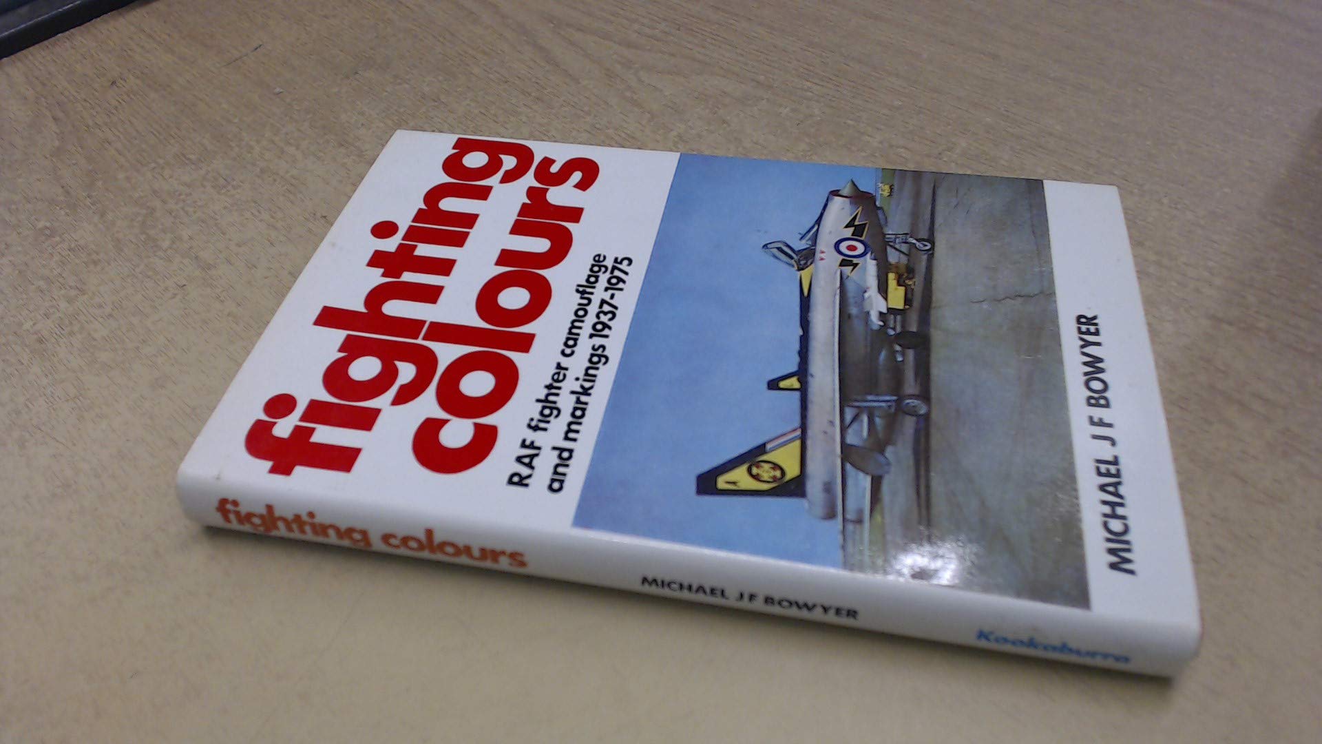 Fighting Colours: R.A.F.Fighter Camouflage and Markings, 1937-75 Books