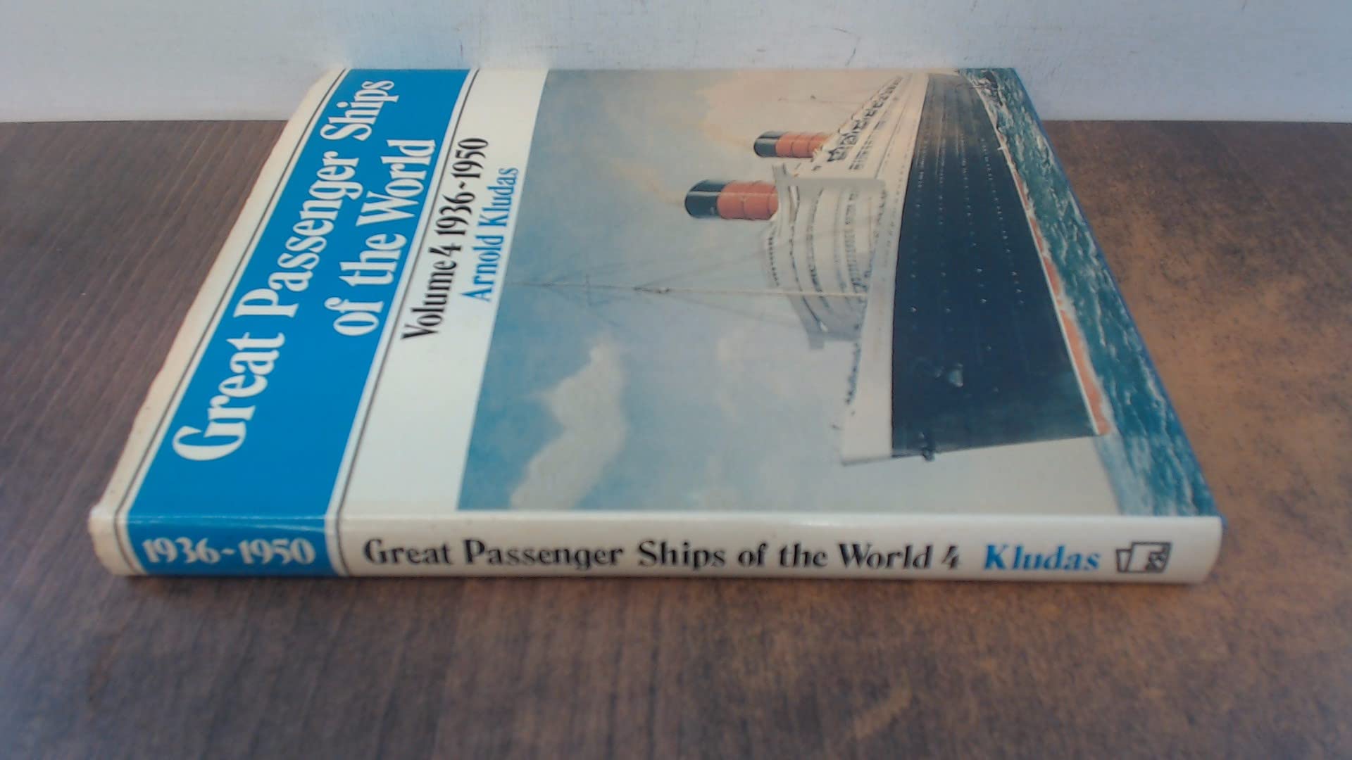 Great Passenger Ships of the World: 1936-1950 Business, Finance & Career