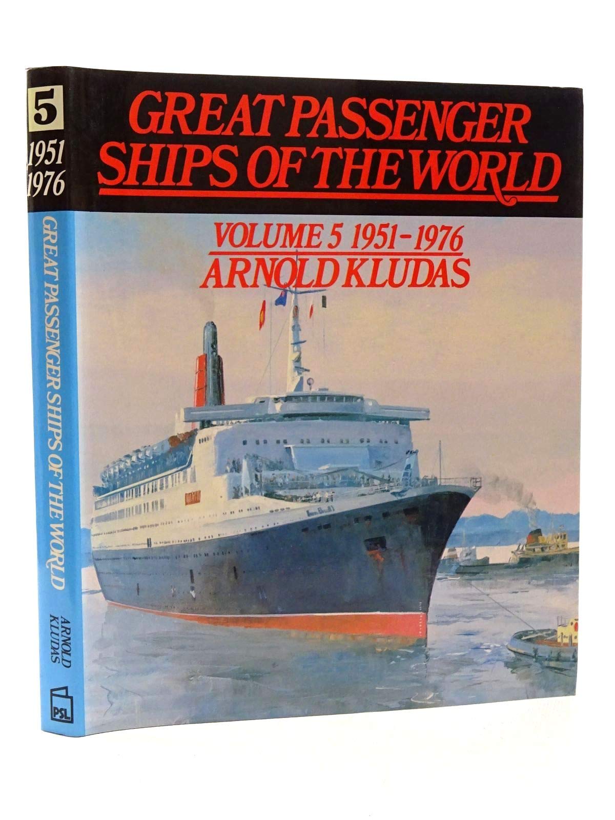 Great Passenger Ships of the World 1951-1976 Business, Finance & Career