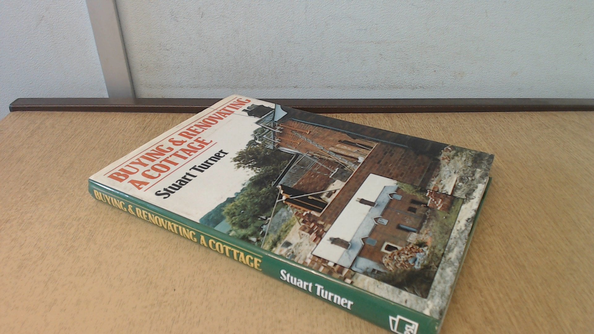 Buying and Renovating a Cottage book