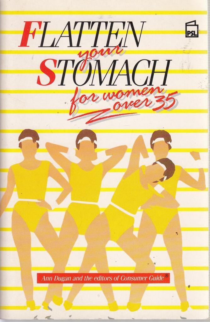 Flatten Your Stomach: For Women Over 35 Books