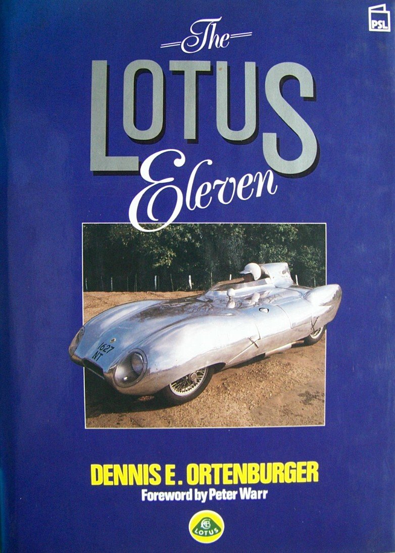 The Lotus Eleven: Colin Chapman's Most Successful Sports Racing Car Business & Technology