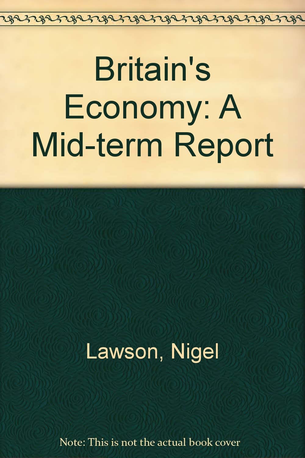 Britain's Economy: A Mid-term Report Books