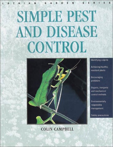 Simple Pests & Disease Control (Lothian Australian Garden Series) Garden & Plants