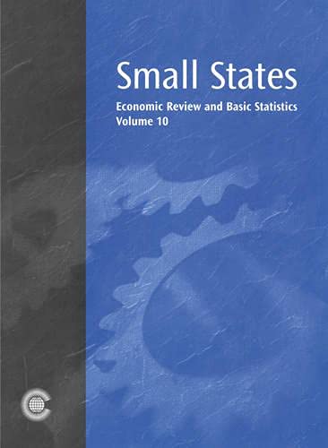 Small States: Economic Review & Basic Statistics: Economic Review and Basic Statistics (Small States: Economic Review and Basic Statistics) Business, Finance & Career