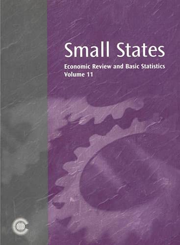 Small States: Economic Review & Basic Statistics: Economic Review and Basic Statistics (Small States: Economic Review and Basic Statistics, Band 11) Business, Finance & Career