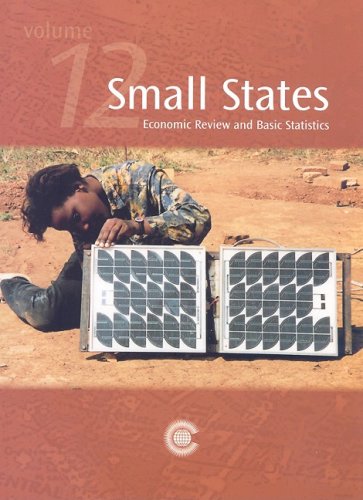 Small States: Economic Review & Basic Statistics: Economic Review and Basic Statistics (Small States: Economic Review and Basic Statistics, Band 12) Social Sciences