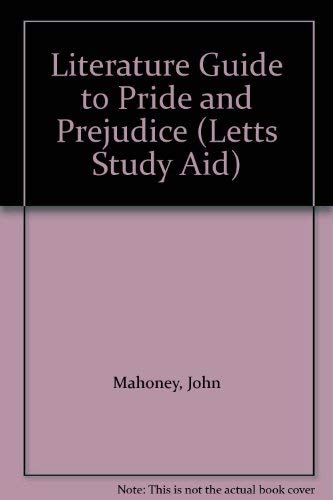 Literature Guide to "Pride and Prejudice" (Letts Study Aid) Professional & Reference Books