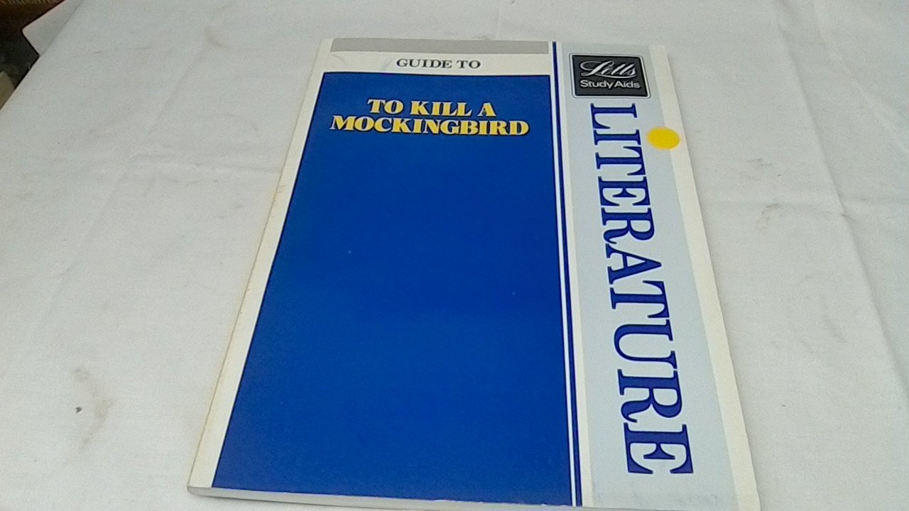 Literature Guide to "To Kill a Mockingbird" book