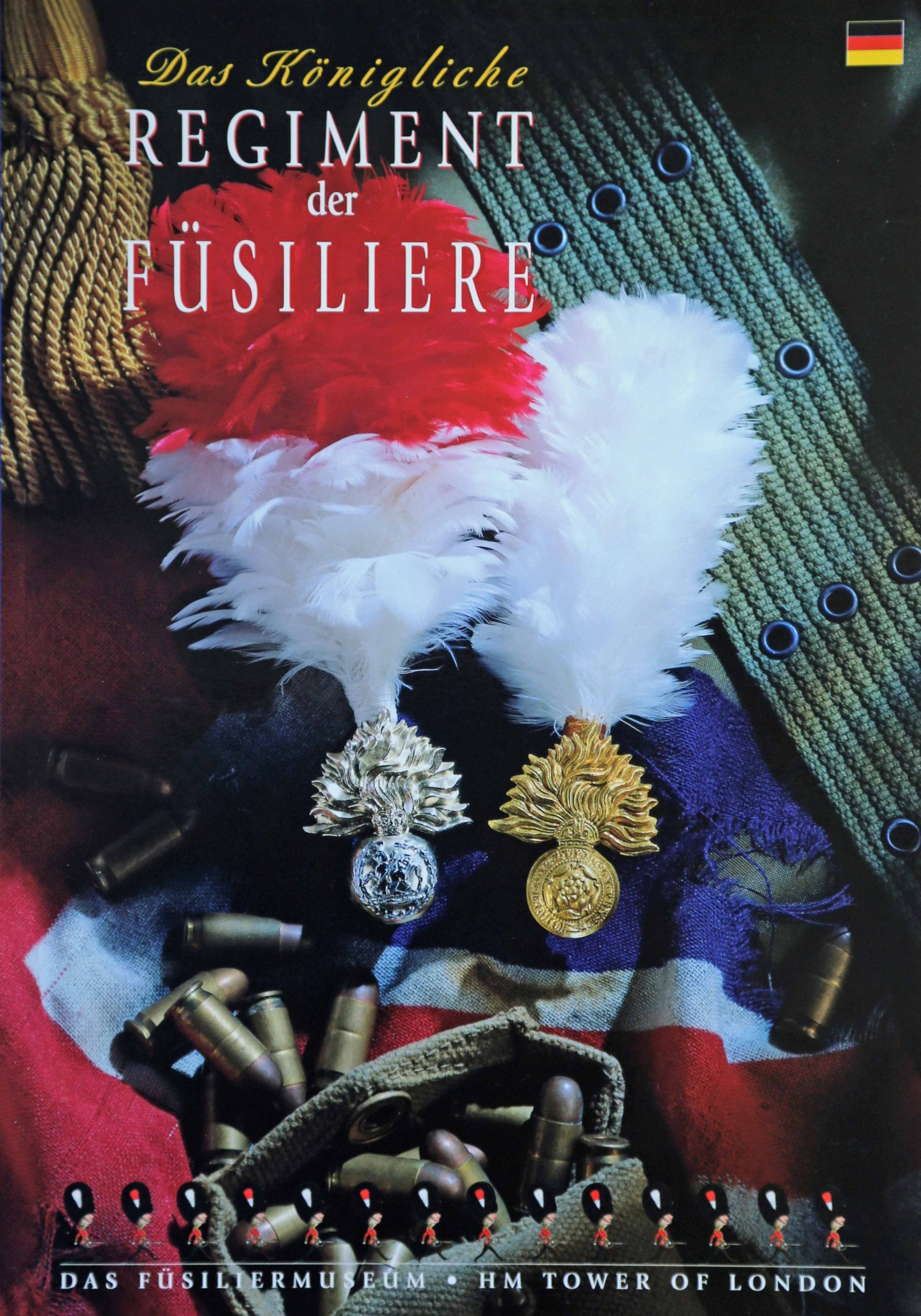 Das Königliche Regiment der Füsiliere, HM Tower of London Social Sciences