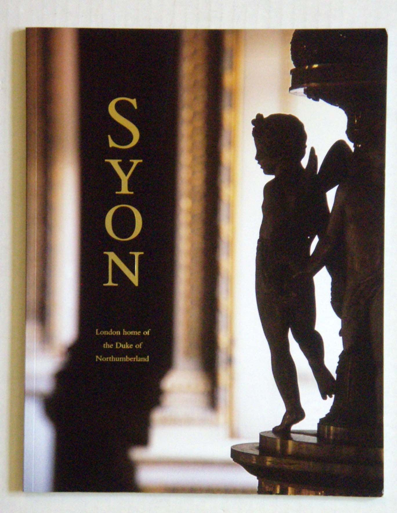 Syon (Great Houses of Britain S.) Leisure, Home & Garden