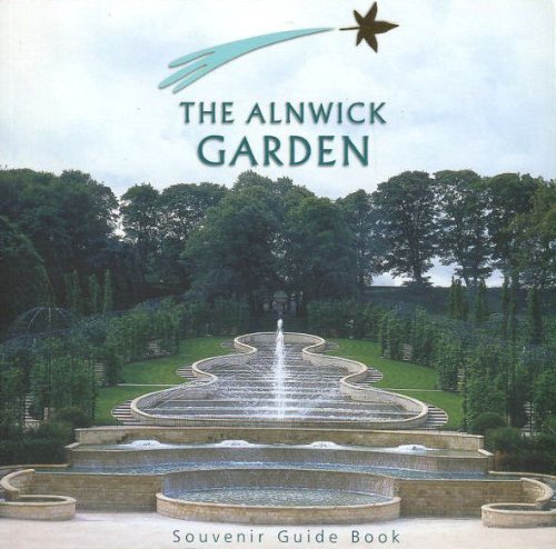 The Alnwick Garden (Souvenir Guide Book) Books