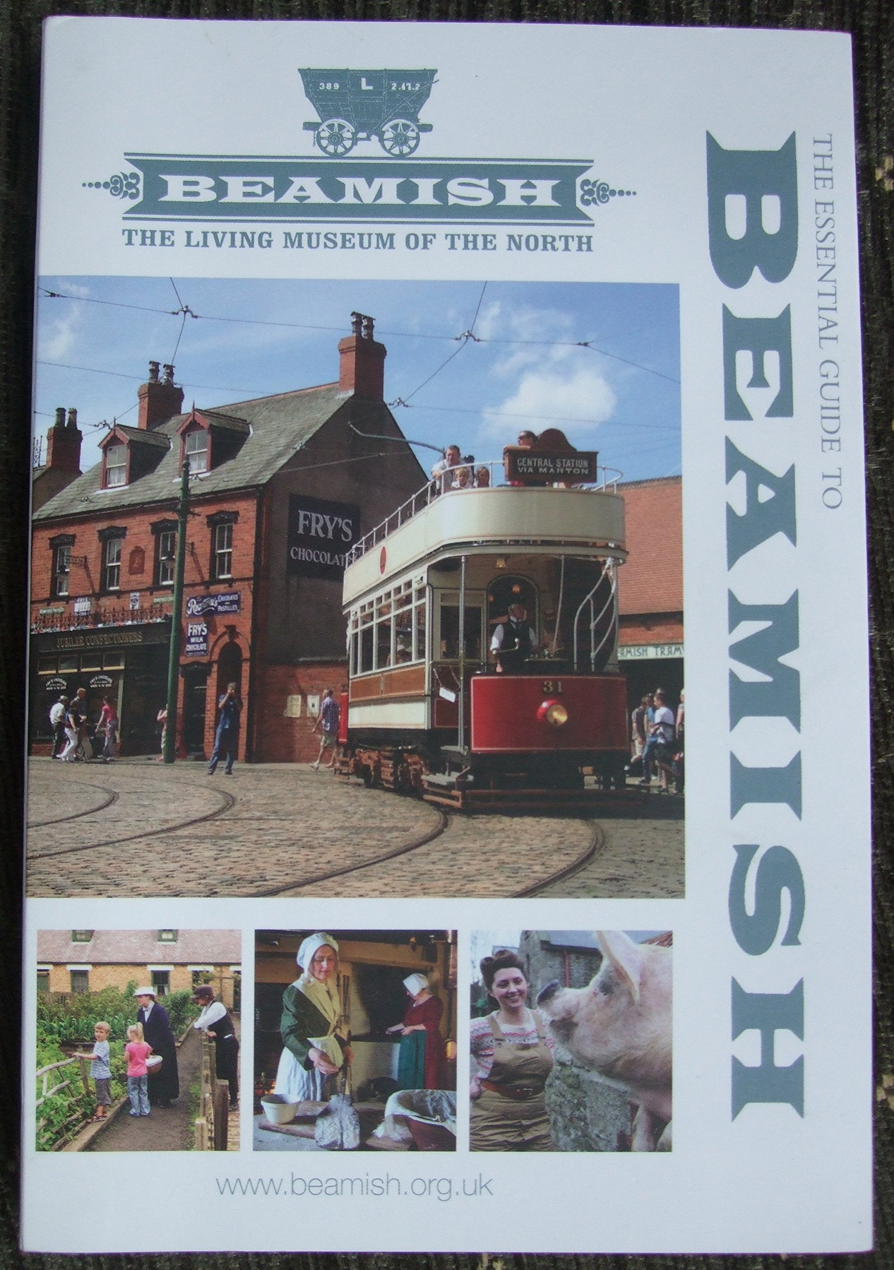 The Essential Guide to Beamish (Beamish - The Living Museum of the North Books