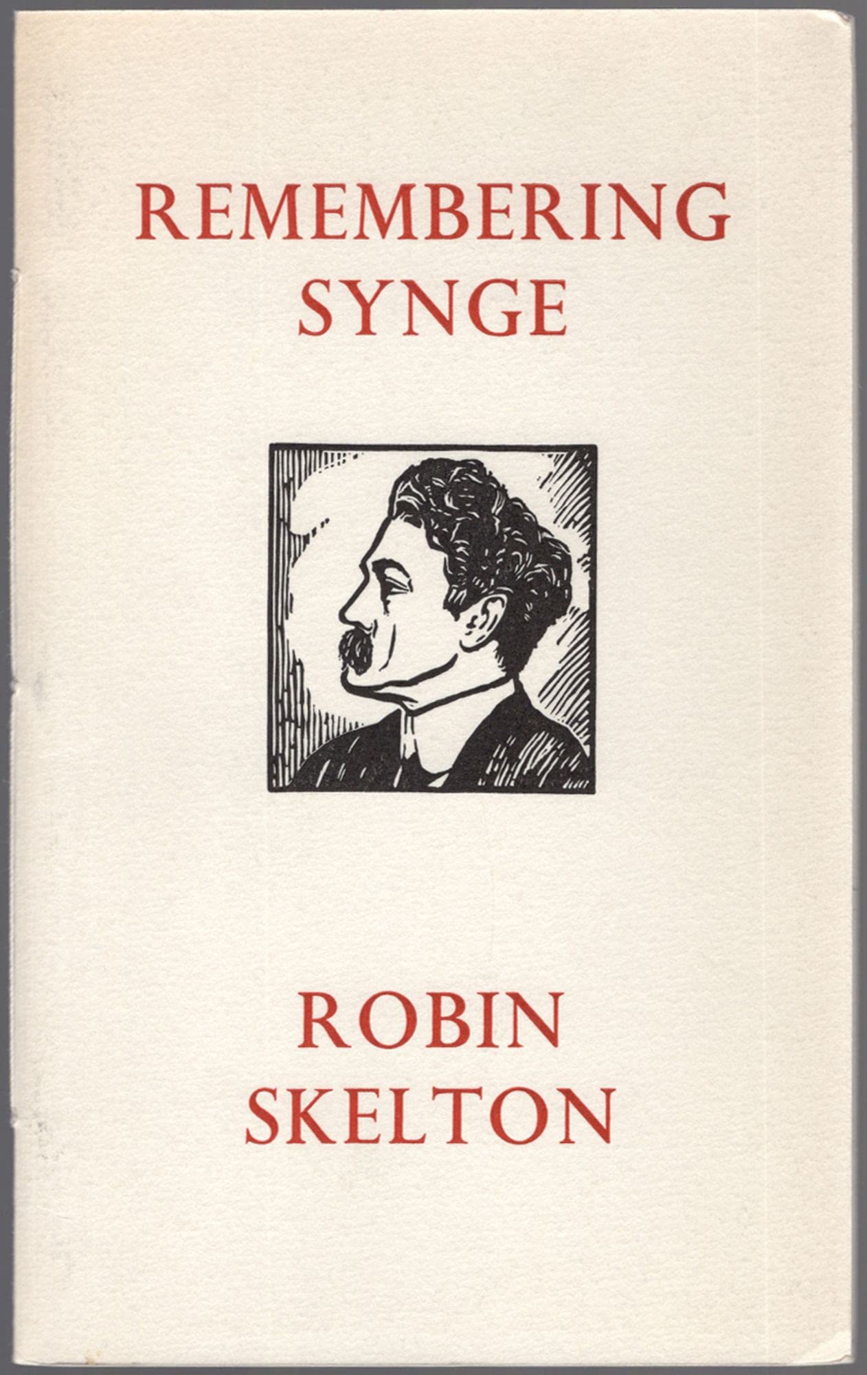 Remembering Synge: A Poem in Homage for the Centenary of His Birth 16th April 1971 (Poetry Ireland S.) Books