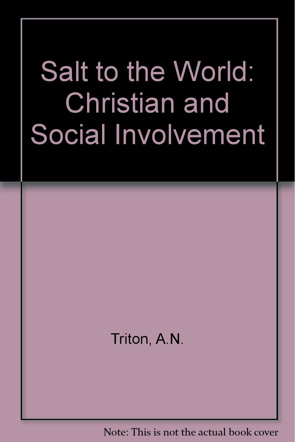 Salt to the World: Christian and Social Involvement Books