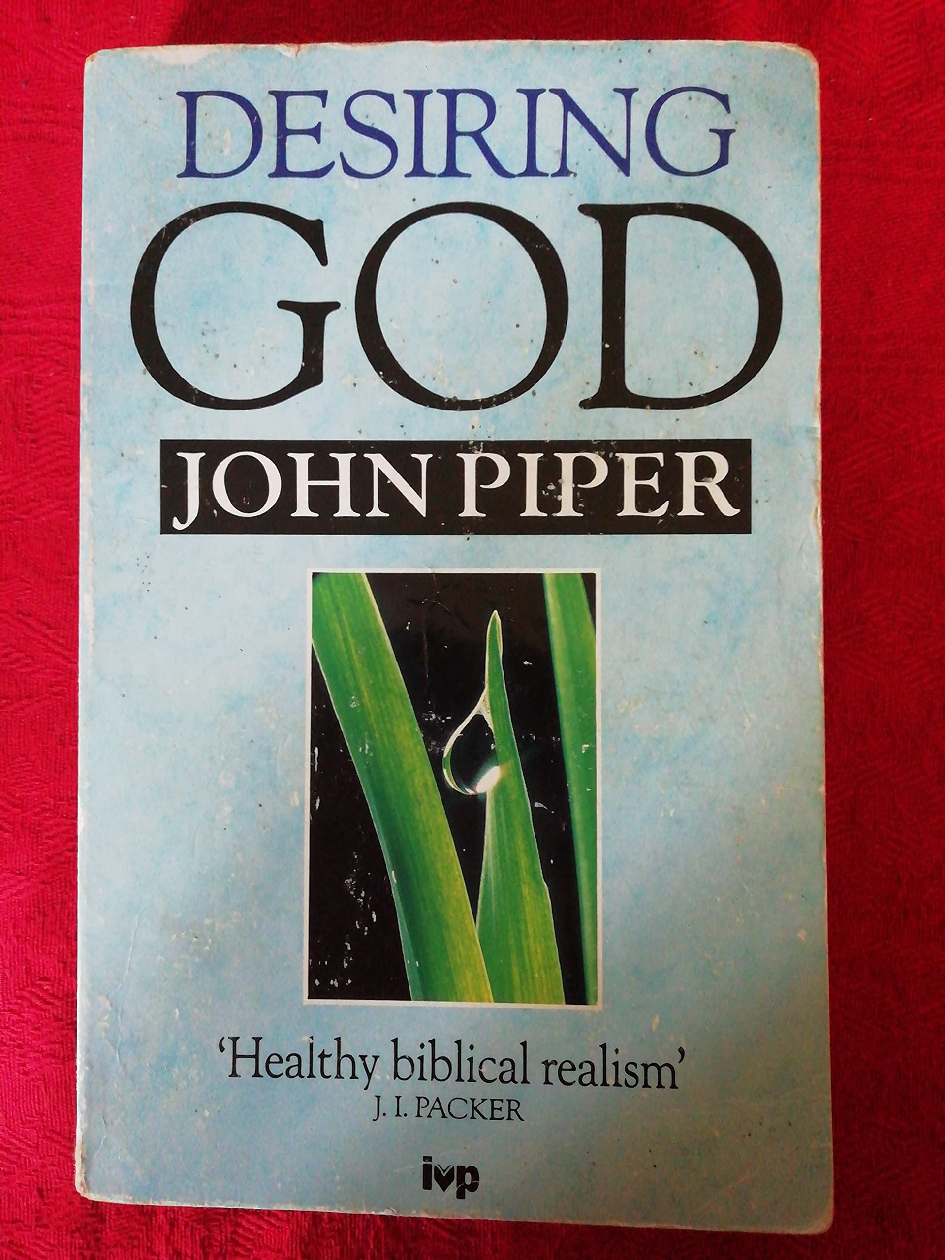Desiring God: Meditations of a Christian Hedonist Religion & Esotericism