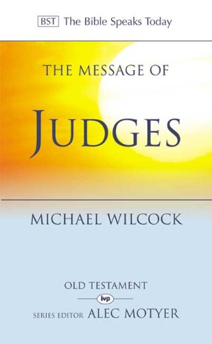 The Message of Judges (The Bible Speaks Today Old Testament) Religion & Esotericism