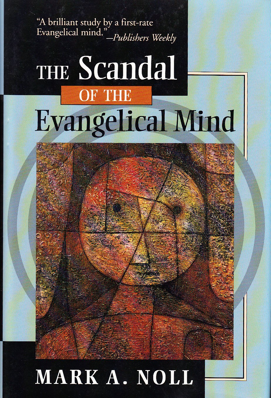 The Scandal of the Evangelical Mind Religion & Esotericism