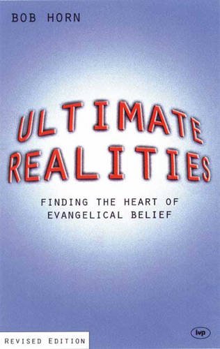Ultimate Realities: Finding the Heart of Evangelical Belief Religion & Esotericism