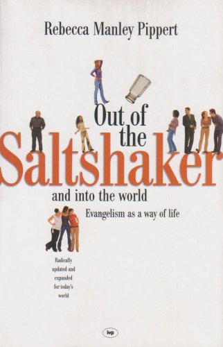 Out of the Saltshaker and into the World: Evangelism as a Way of Life Religion & Esotericism