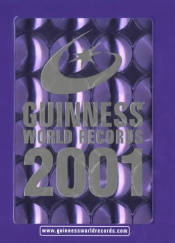 Guinness World Records 2001, Engl. ed. General education