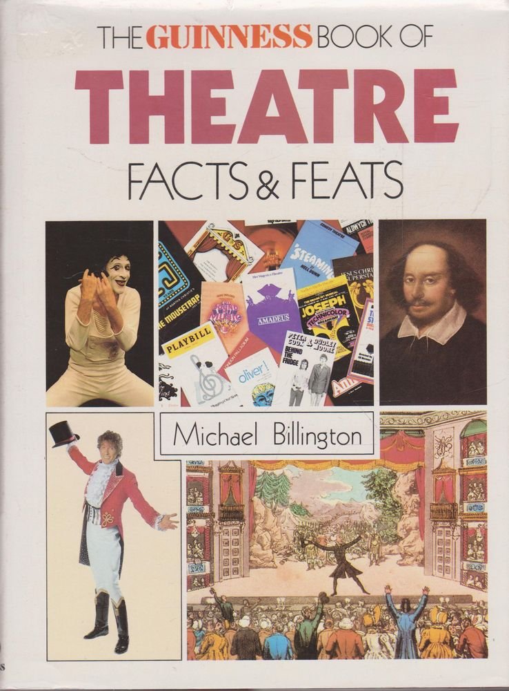 The Guinness Book of Theatre Facts and Feats book
