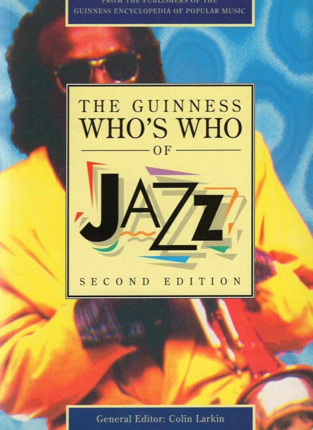 The Guinness Who's Who of Jazz Arts & Music