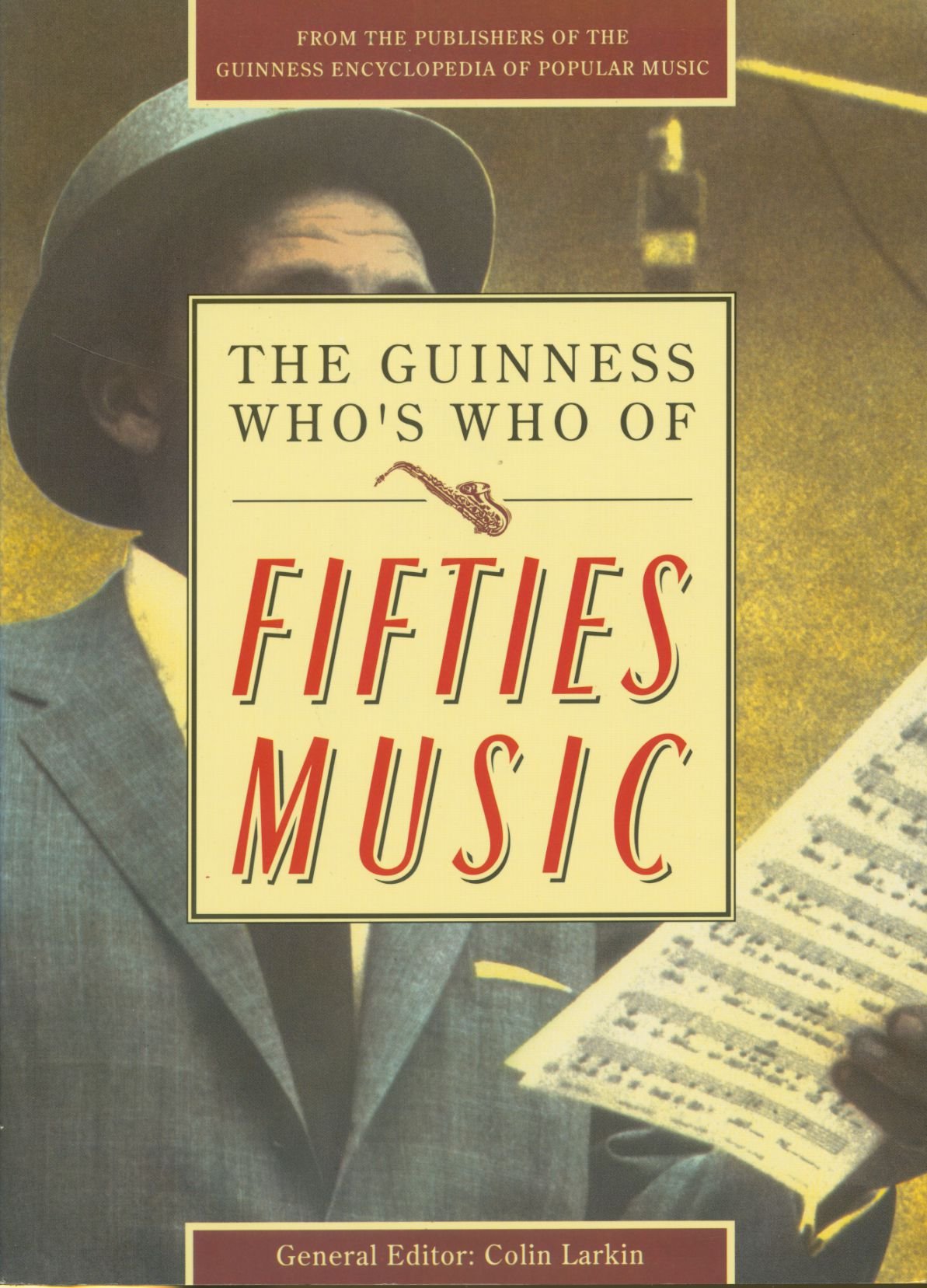 The Guinness Who's Who of Fifties Music (The Guinness who's who of popular music series) Arts & Music