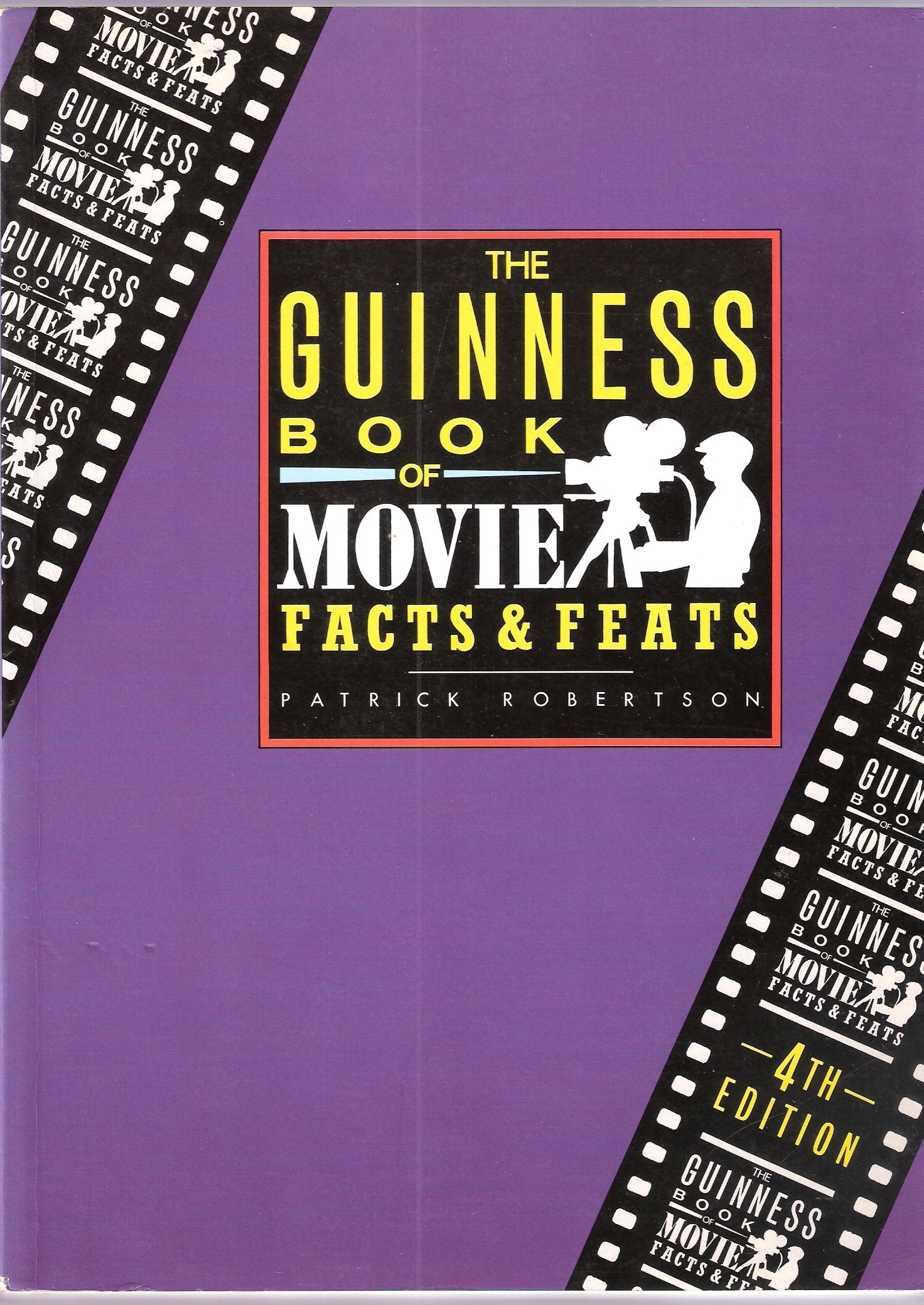 The Guinness Book of Movie Facts and Feats Film, Art & Culture